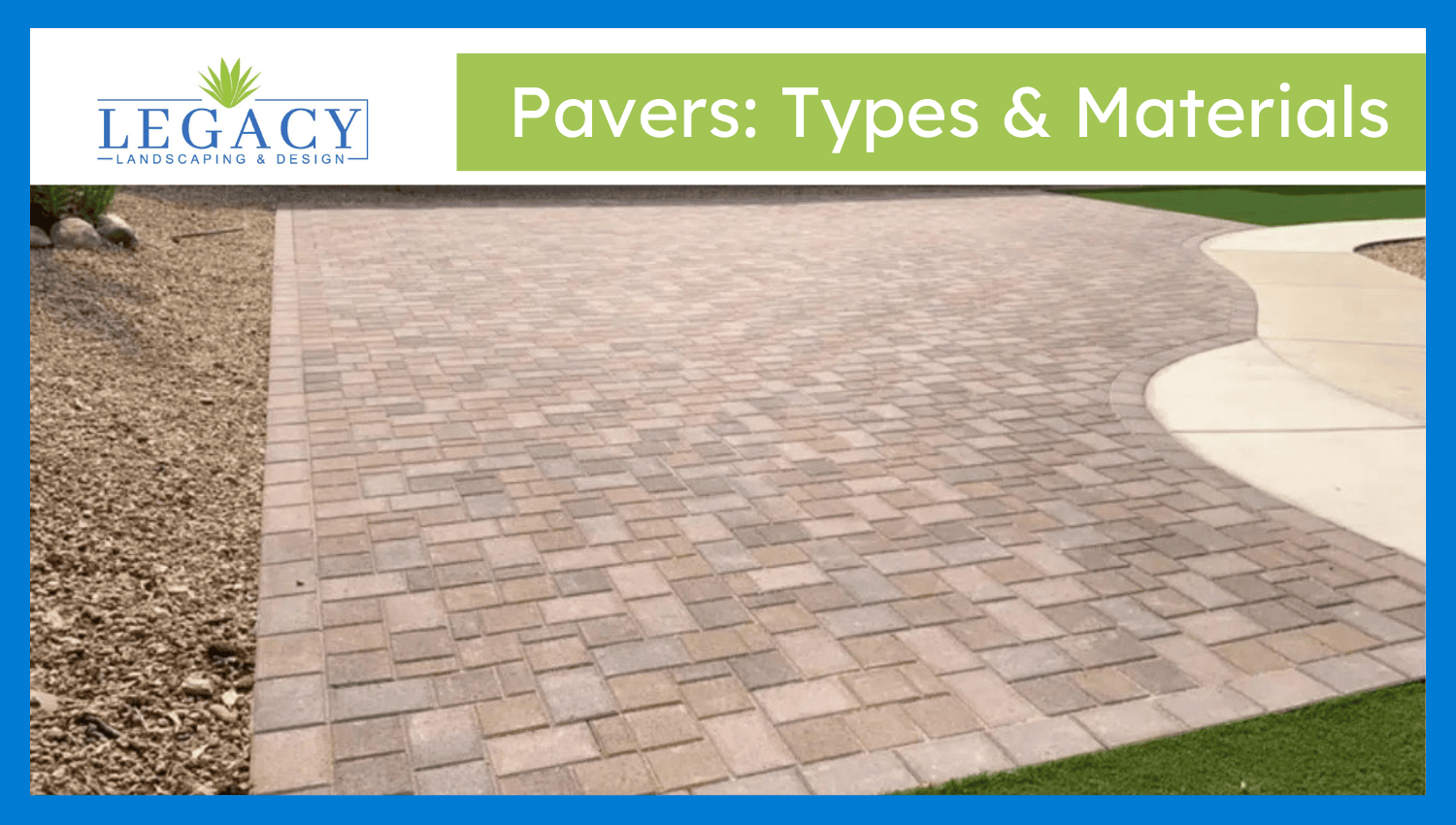 Pavers: Types & Materials